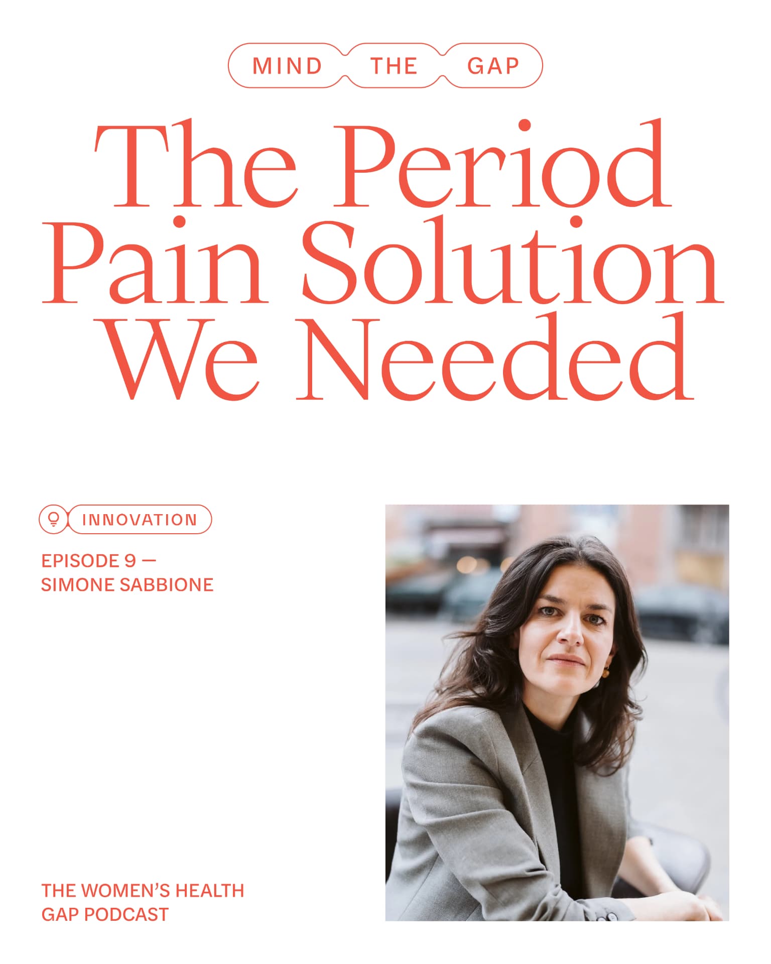 The period pain solution we needed — episode 9 with Simone Sabbione
